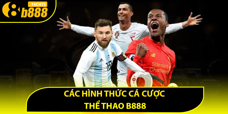 Các hình thức cá cược thể thao B888