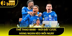 Điểm mạnh của nền tảng cá cược thể thao B888