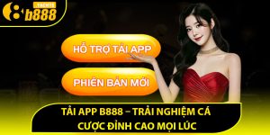 Lý do bạn nên tải app B888 về điện thoại ngay